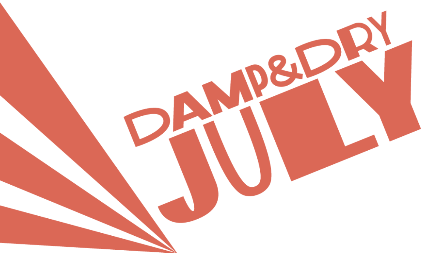 Damp and Dry July